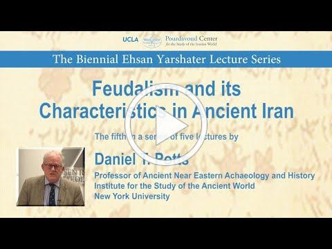 Feudalism and its Characteristics in Ancient Iran