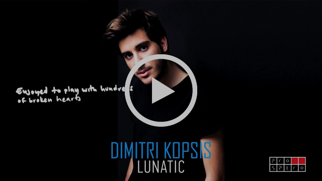 Dimitri Kopsis - Lunatic (Official Lyric Video)