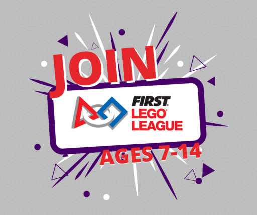 Join FIRST Robotics; ages 7-14