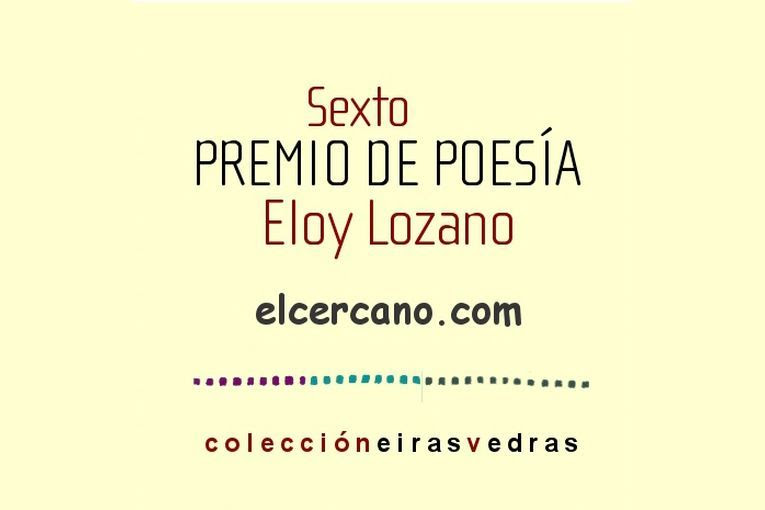 6º Premio de Poesía Eloy Lozano