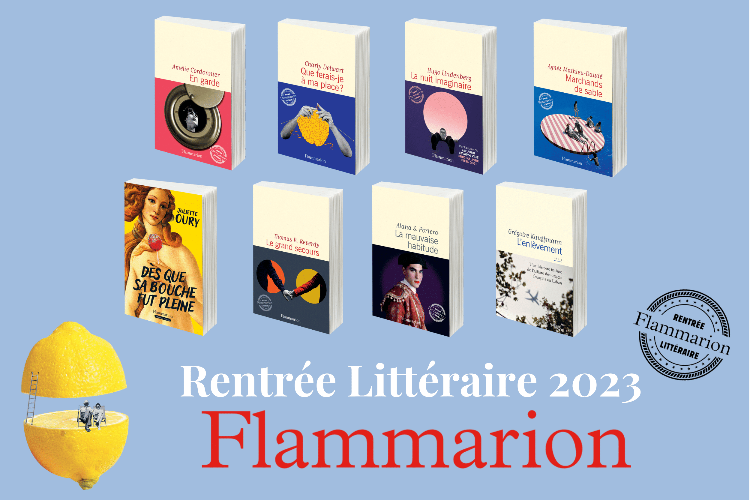 Rentrée littéraire Flammarion : les romans à ne pas manquer - BIEN LE  BONJOUR D'ANDRE