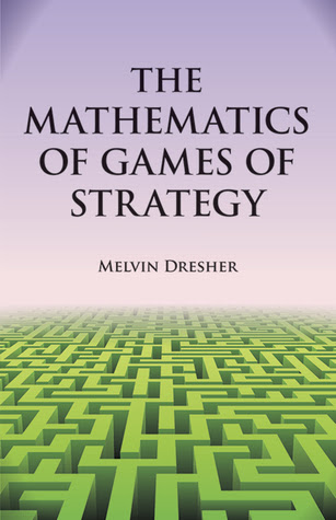 The Mathematics of Games of Strategy in Kindle/PDF/EPUB