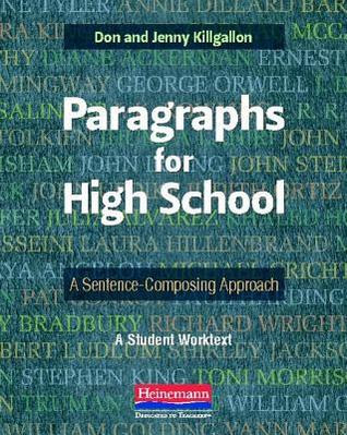 Paragraphs for High School: A Sentence-Composing Approach in Kindle/PDF/EPUB
