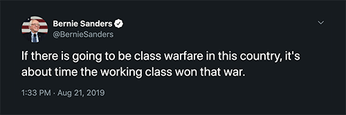 If there is going to be class warfare in this country, it's about time the working class won that war.