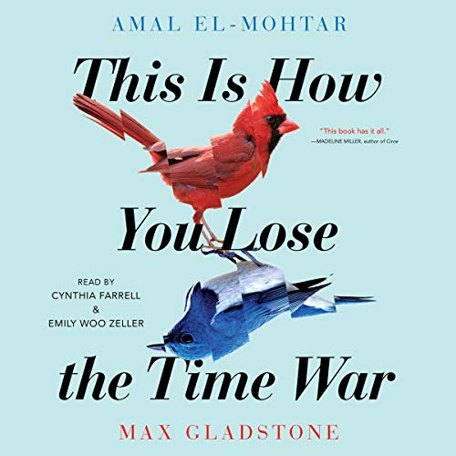 This Is How You Lose the Time War  By  cover art