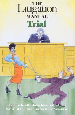 The Litigation Manual: Trial EPUB