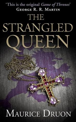 The Strangled Queen (The Accursed Kings, #2) in Kindle/PDF/EPUB