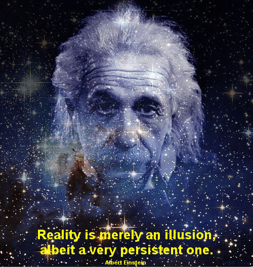 Reality-is-merely-an-illusion