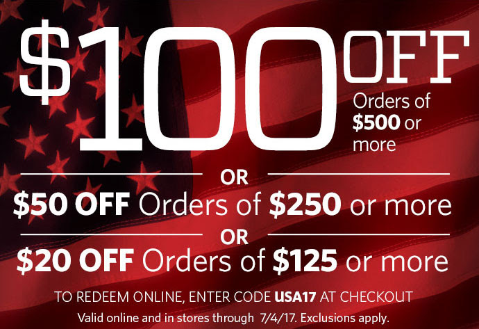 $100 Off Orders Of $500 Or More -OR- $50 Off Orders Of $250 Or More -OR- $20 Off Orders Of $125 Or More | To redeem online, enter code USA17