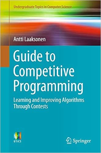 EBOOK Guide to Competitive Programming: Learning and Improving Algorithms Through Contests (Undergraduate Topics in Computer Science)