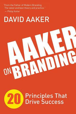 Aaker on Branding: 20 Principles That Drive Success EPUB