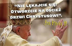 10 ważnych cytatów św. Jana Pawła II