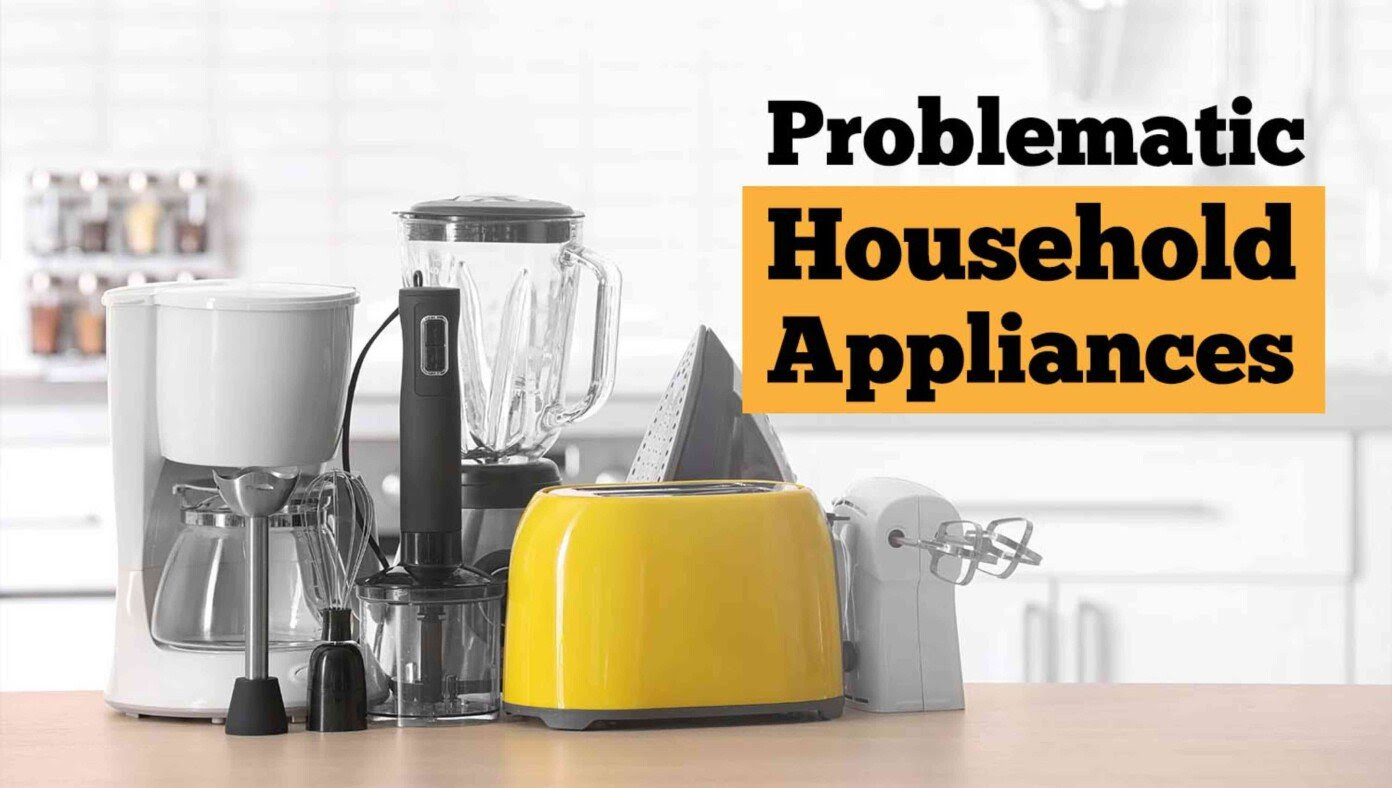 7 Other Problematic Household Appliances That Should Be Banned