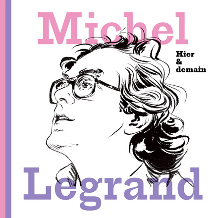Ecoute Michel Legrand