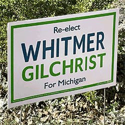 Yardsign: Re-elect Whitmer Gilchrist For Michigan