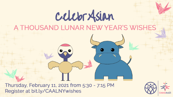 Graphic of a yellow, purple and pink crane standing next to a blue ox with colorful paper cranes flying around them. Text reads" CelebrAsian: A Thousand Lunar New Year Wishes."