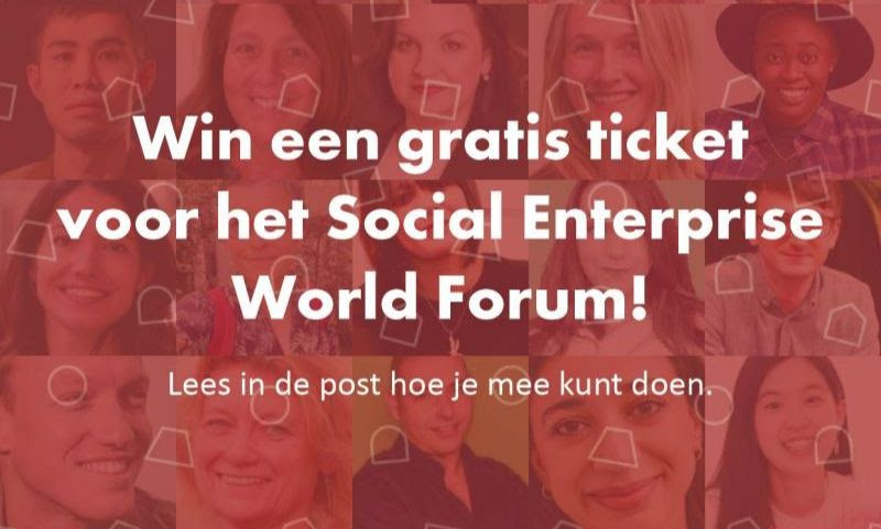 The image compilation of SEWF23 speaker portraits with Dutch writing saying 'Win a free ticket for the Social Enterprise World Forum