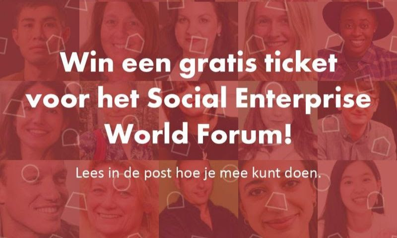 The image compilation of SEWF23 speaker portraits with Dutch writing saying 'Win a free ticket for the Social Enterprise World Forum