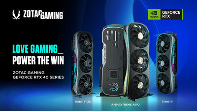 ZOTAC GAMING GEFORCE RTX 40 SERIES ZOTAC GAMING GEFORCE RTX 40 SERIES