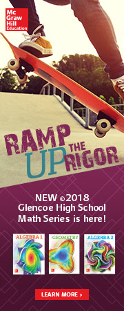 Ramp UP the Rigor. New 2018 Glencoe High School Math Series is here! Learn more.