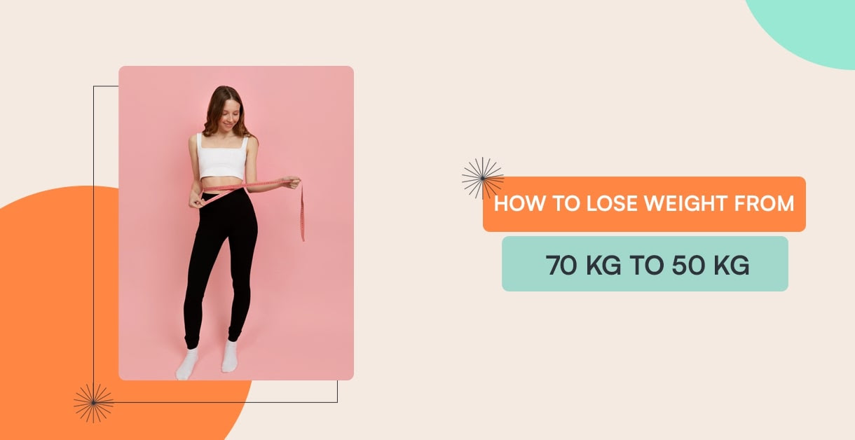 How To Lose Weight From 70 Kg To 50Kg: A Fat To Fit Story