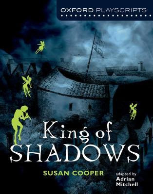 King Of Shadows (Oxford Modern Playscripts) in Kindle/PDF/EPUB