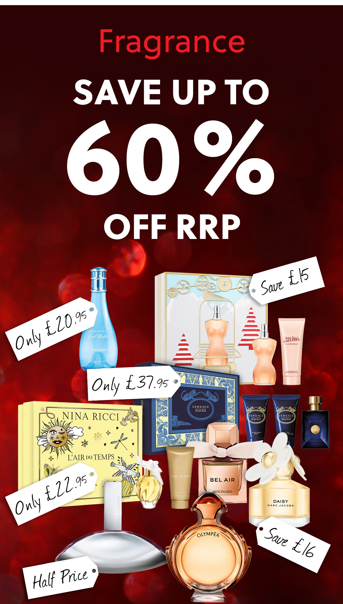 Fragrance Save up to 60% off rrp Shop all winter sale