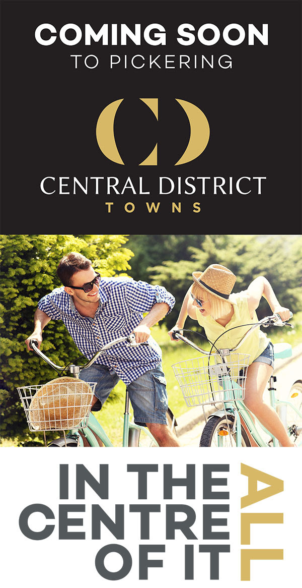 Coming Soon to Pickering, Centeral District Towns