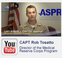 YouTube:  CAPT Rob Tosatto, Director of the Medical Reserve Corps Program
