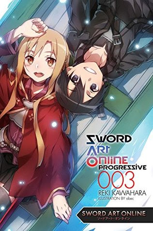 Sword Art Online: Progressive, Vol. 3 (Sword Art Online: Progressive Light Novel, #3) in Kindle/PDF/EPUB