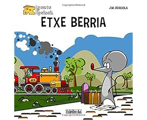 Gazta ipuinak: Etxe berria: Volume 1