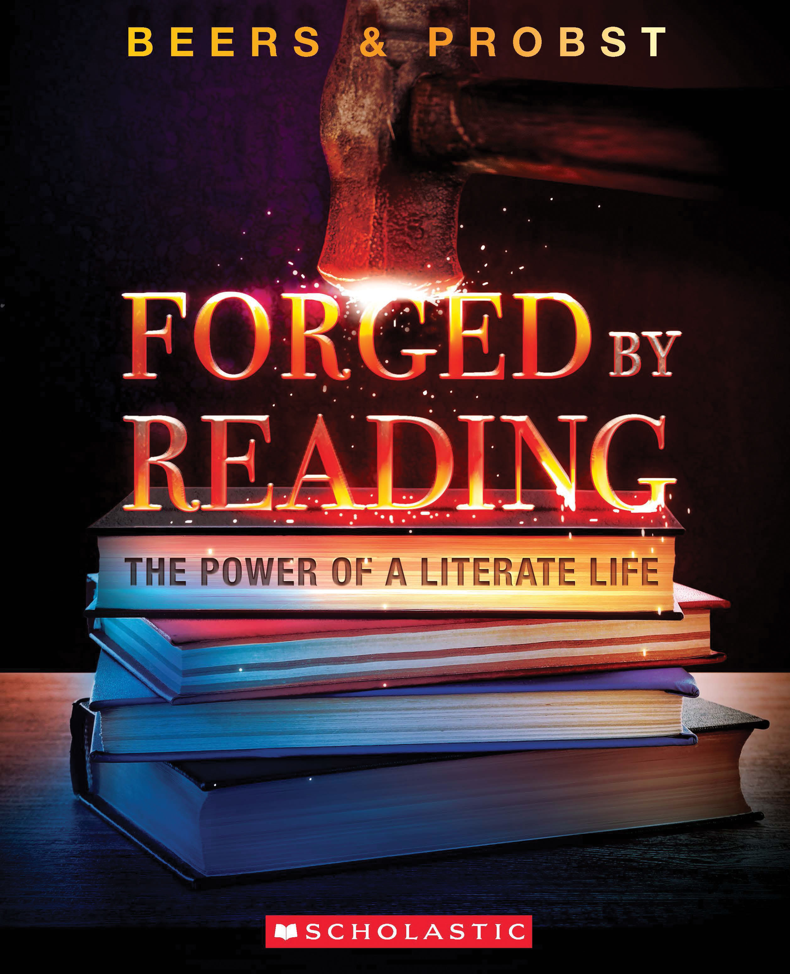 pdf download Forged by Reading: The Power of a Literate Life