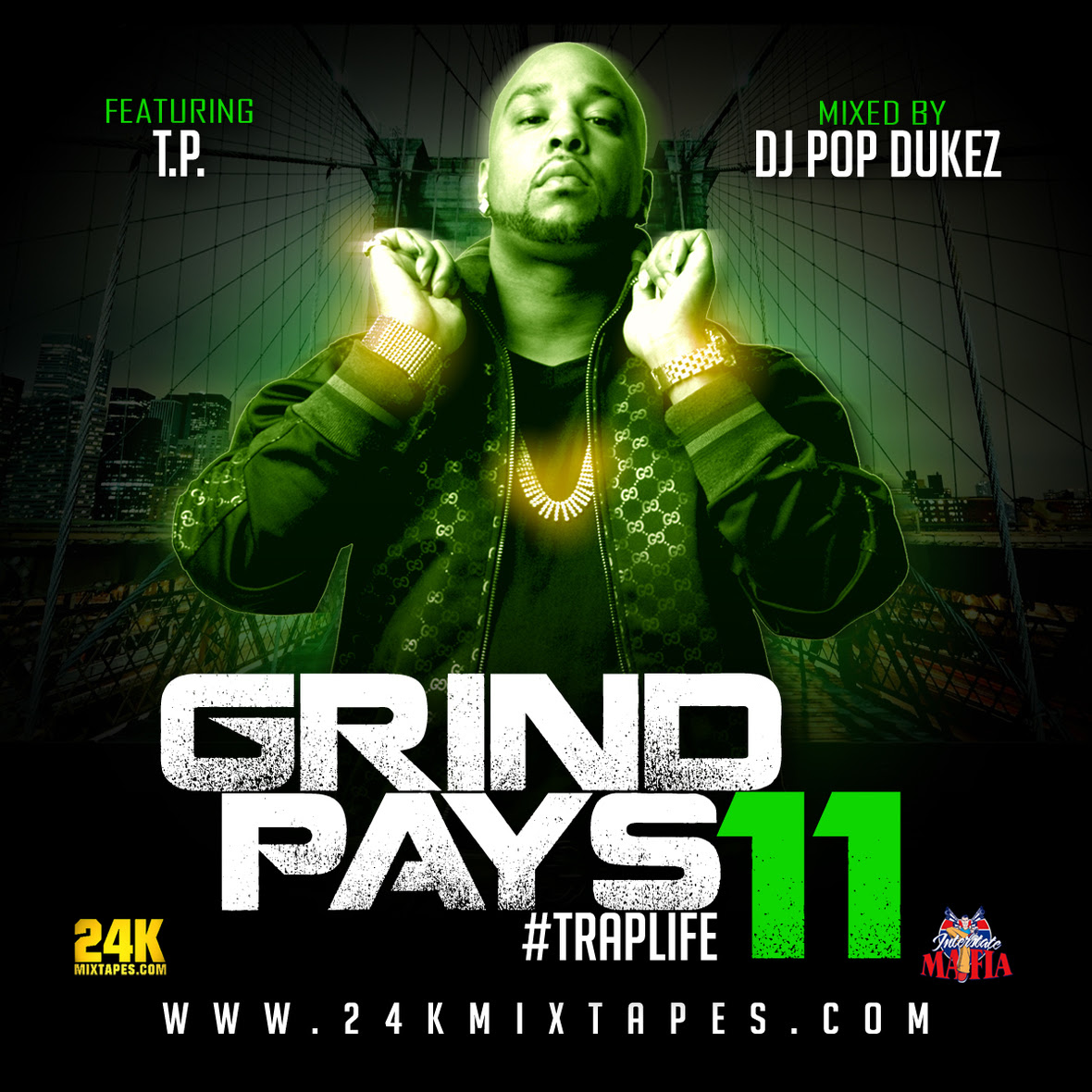 Truth And Power DJ Pop Dukez - Grind Pays 11