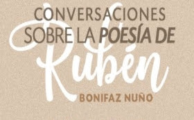 Conversaciones sobre la poesía de Rubén Bonifaz Nuño