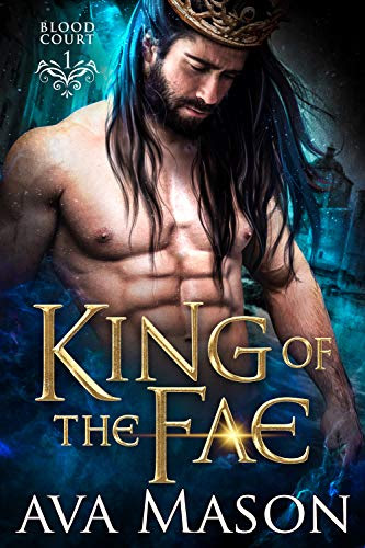Cover for 'King of the Fae (Blood Court Book 1)'