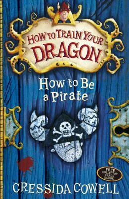 How to Be a Pirate (How to train your dragon, #2) in Kindle/PDF/EPUB