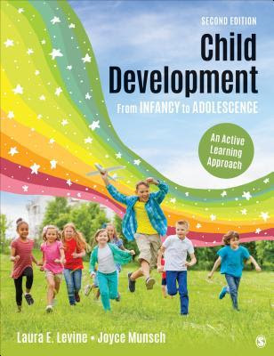 Child Development from Infancy to Adolescence: An Active Learning Approach PDF