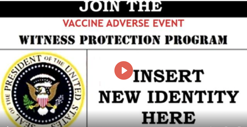 There Is a Vaccine Death Witness Protection Program??? 9fICzbQmvE