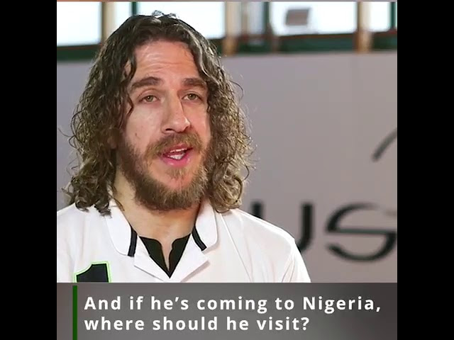 Here Are The 5 Places Puyol Has To Visit When He Comes To Nigeria!