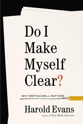 Do I Make Myself Clear? Why Writing Well Matters EPUB