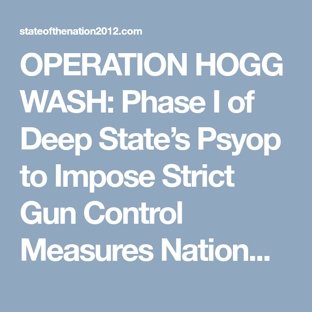 Operation Hogg Wash Blown Wide Open!