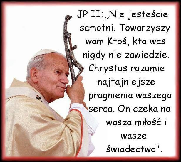 Święty Jan Paweł II | St john paul ii, Quotes, Polish words