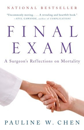Final Exam: A Surgeon's Reflections on Mortality in Kindle/PDF/EPUB