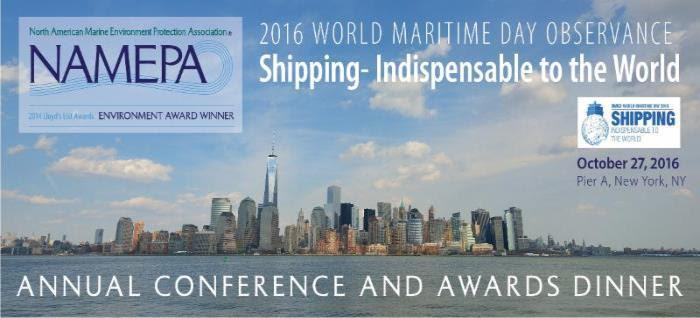 North American Marine Environment Protection Association NAMEPA Annual Conference and Awards Dinner Oct 27th Pier A New York