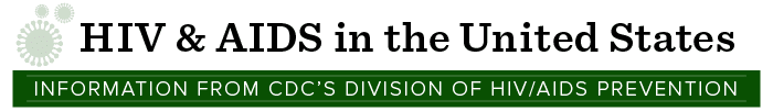 HIV & AIDS inthe United States