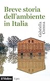 Breve storia dell'ambiente in Italia in Kindle/PDF/EPUB