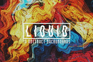 Liquid: 10 Abstract Backgrounds