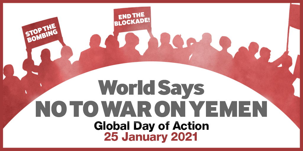 World Says No to War on Yemen – 25 Jan 2021 | Stop the War