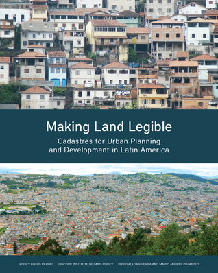 Making Land Legible: Cadastres for Urban Planning and Development in Latin America EPUB