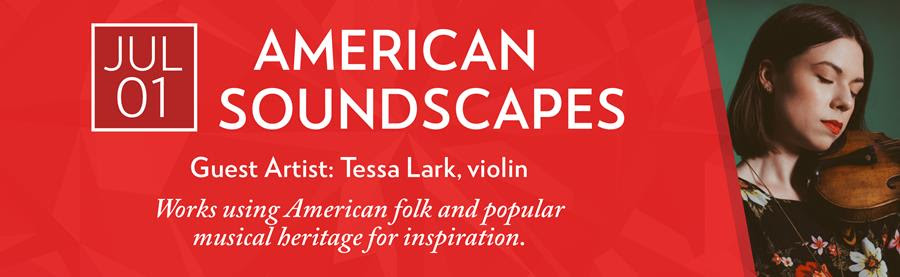 BFO: American Soundscapes with Tessa Lark, violin